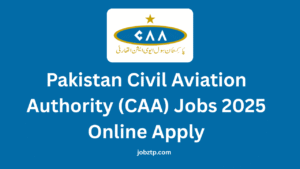 Pakistan Civil Aviation Authority (CAA) Jobs 2025 Online Apply